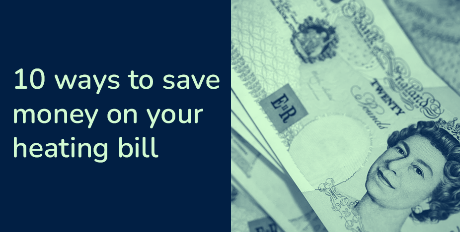 10-ways-to-save-money-on-your-heating-bill-easyboilers