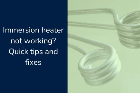 Why Is My Immersion Heater Not Working? Cause and Fixes