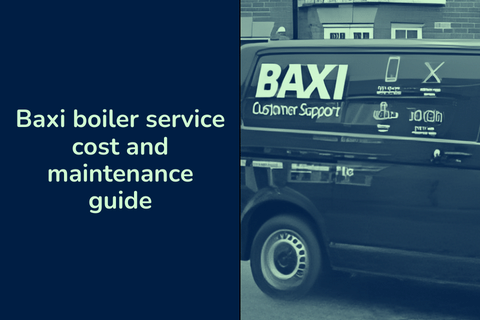 Baxi boiler service cost and maintenance guide