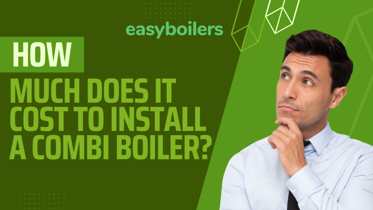 How much does it cost to install a combi boiler?
