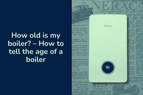 How old is my boiler? – How to tell the age of a boiler