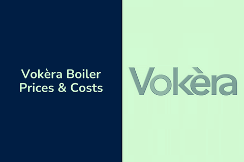 Vokèra Boiler Prices & Costs