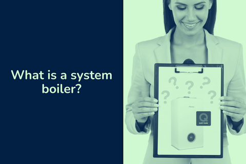 What is a system boiler?